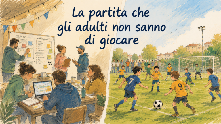 La partita che gli adulti non sanno di giocare